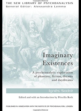【预售】Imaginary Existences: A Psychoanalytic Exploratio