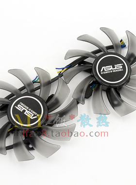 华硕GTX660Ti HD7850 HD7870 R7260X R9270X 圣/战骑士显卡风扇