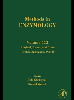 【预售】Methods in Enzymology: Amyloid, Prions, and Oth