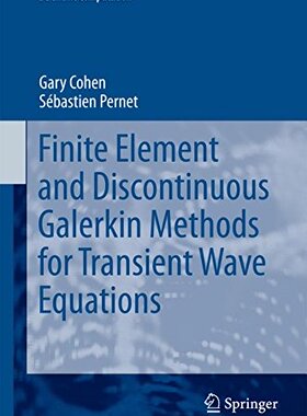 【预订】Finite Elements and Discontinuous Ga...