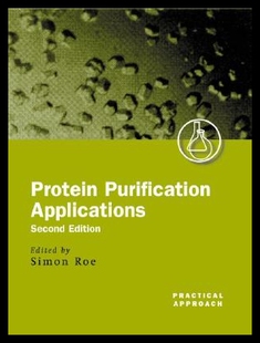【预售】Protein Purification Applications: A Practical