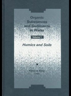 【预售】Organic Substances and Sediments in Water, Volume