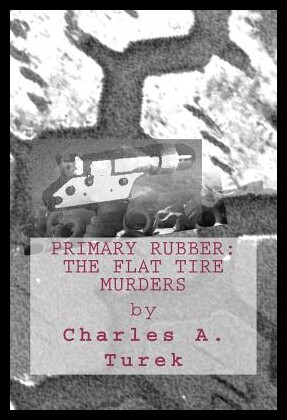 【预售】Primary Rubber: The Flat Tire Murders