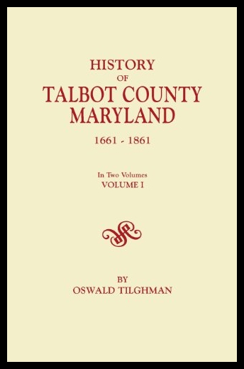 【预售】History of Talbot County, Maryland, 16