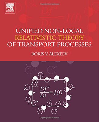 【预订】Unified Non-Local Relativistic Theor...