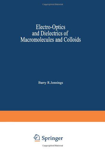 【预售】Electro-Optics and Dielectrics of Macromolecul...