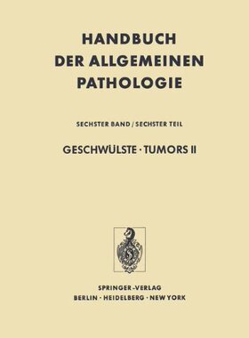 【预订】Geschwulste . Tumors II: Virale Und ...