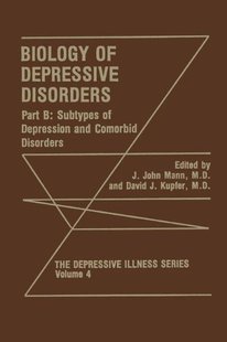 【预售】Biology of Depressive Disorders. Part B: Subty...