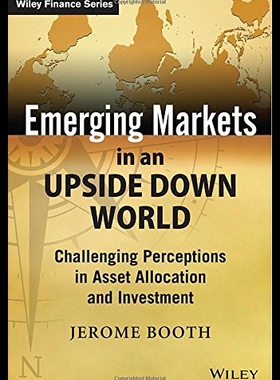 【预售】Emerging Markets in an Upside Down World: Challen