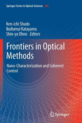【预订】Frontiers in Optical Methods: Nano-C...