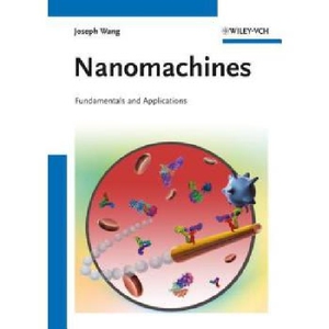 【预订】Nanomachines - Fundamentals and Appl...