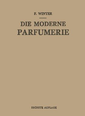 【预订】Die Moderne Parfumerie