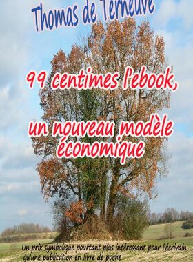 【预售】99 Centimes L'Ebook, Un Nouveau Modele Economi...
