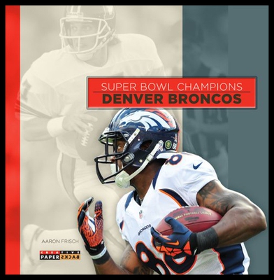 【预售】Super Bowl Champions: Denver Broncos