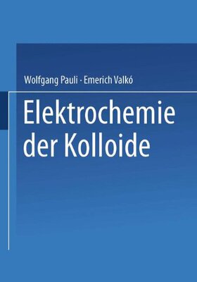 【预订】Elektrochemie Der Kolloide