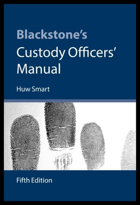 【预售】Blackstone's Custody Officers' Manual