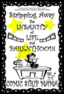 【预售】Stripping Away the Insanity of Life and Parenthoo