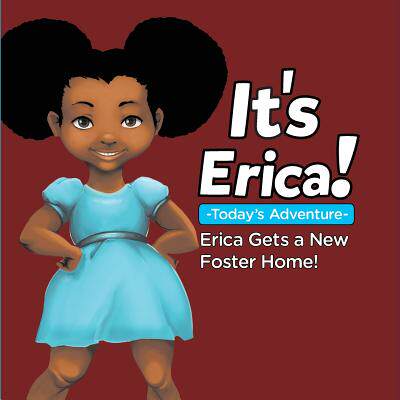 【预售】It's Erica!: : Erica Gets a New Fost...