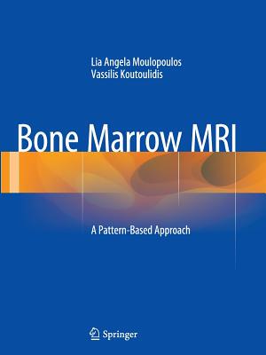 【预订】Bone Marrow MRI: A Pattern-Based Approach