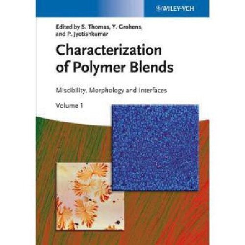 【预订】Characterization of Polymer Blends -...
