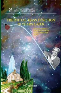 【预订】The Initial Mass Function 50 Years Later