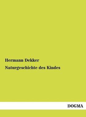 【预售】Naturgeschichte Des Kindes