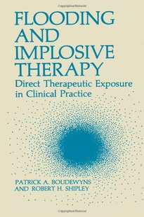 and Flooding Implosive Therapy Therape... Direct 预售