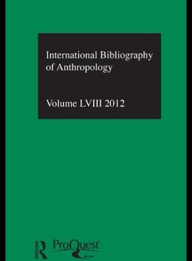 【预售】Ibss: Anthropology: 2012 Vol.58: Inter