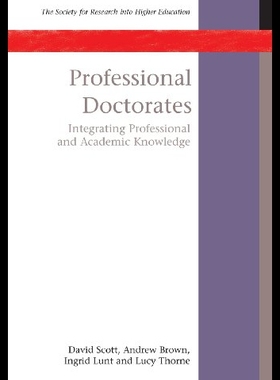 【预售】Professional Doctorates: Integrating Professional