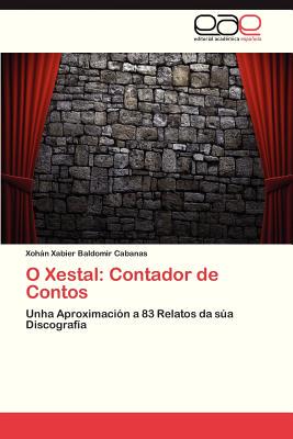 【预售】O Xestal: Contador de Contos
