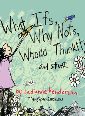 【预售】What Ifs, Why Nots, Whoda Thunkits a...
