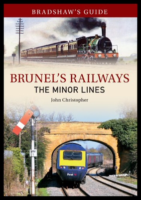 【预售】Bradshaw's Guide to Brunel's Railways: The Minor