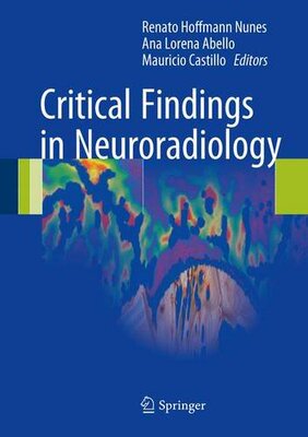 【预订】Critical Findings in Neuroradiology