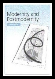 【预售】Modernity and Postmodernity: Knowledge, Power and