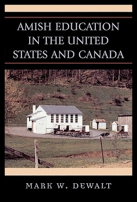 【预售】Amish Education in the United States...
