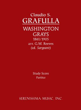 【预售】Washington Grays: Study Score