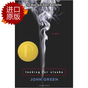 英文原版 Looking for Alaska 寻找阿拉斯加 青少年小说普利策奖作品 无比美妙的痛苦同作者 John Green 约翰格林