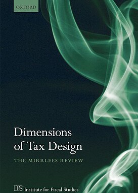 【预售】Dimensions of Tax Design: The Mirrlees Review