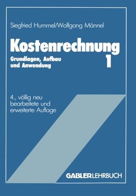 【预售】Kostenrechnung 1: Grundlagen, Aufbau Und Anwendung