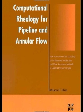 【预售】Computational Rheology for Pipeline and Annular F