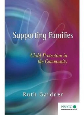 【预订】Supporting Families - Child Protecti...