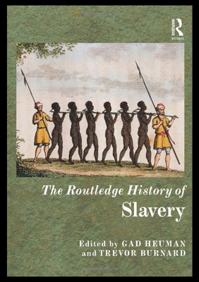 【预售】The Routledge History of Slavery