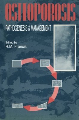 【预订】Osteoporosis: Pathogenesis and Management