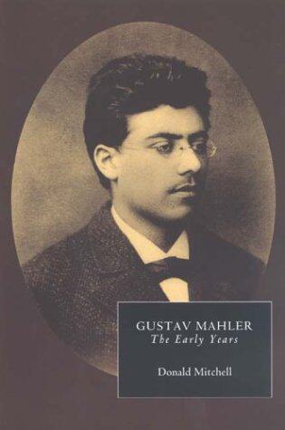 【预售】Gustav Mahler: The Early Years