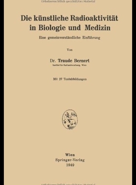 【预售】Die Kunstliche Radioaktivitat in Biolo