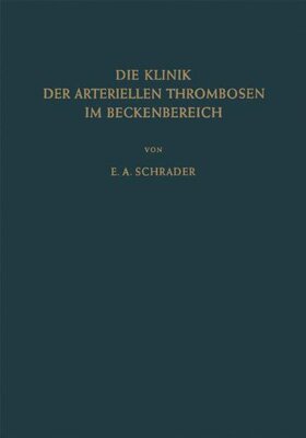 【预订】Die Klinik Der Arteriellen Thrombose...