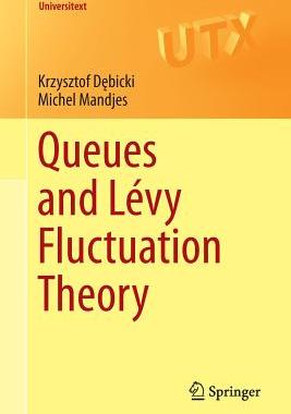 【预订】Queues and Lévy Fluctuation Theory