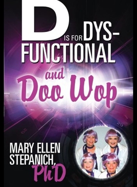 【预售】D Is for Dysfunctional-And Doo Wop: Songs of a Ho