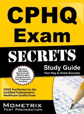 【预售】CPHQ Exam Secrets, Study Guide: CPHQ Test Revi...