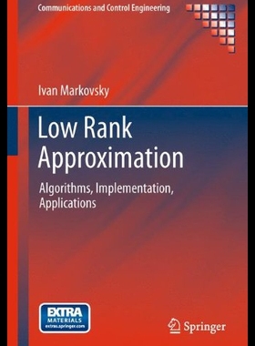 【预售】Low Rank Approximation: Algorithms, Implementatio